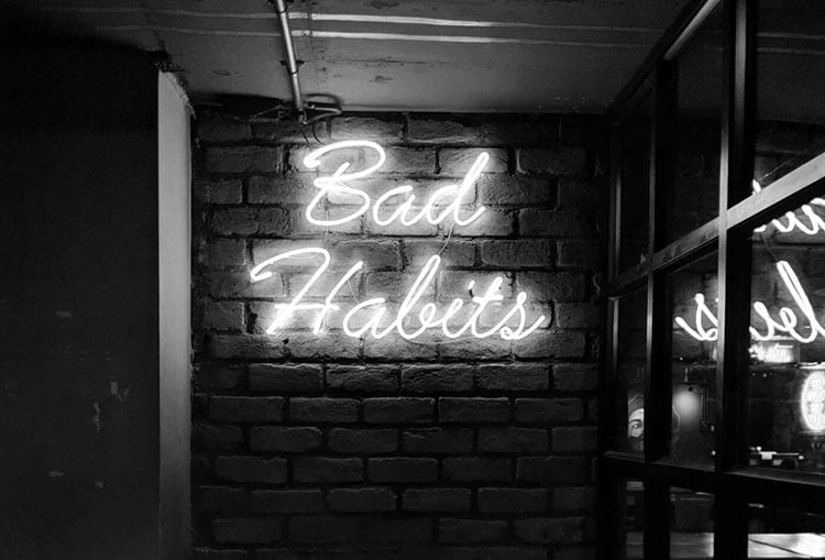 bad habits bad habits