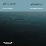 Anxiety & Stress – Self Hypnosis Coaching Download