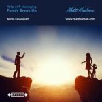 Family Break Up Self Hypnosis Coaching Download